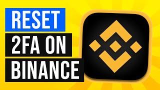 How To Reset Binance 2FA Google Authenticator 2022 (Step by Step)