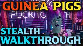 Cyberpunk 2077 Guinea Pigs Walkthrough (stealth)