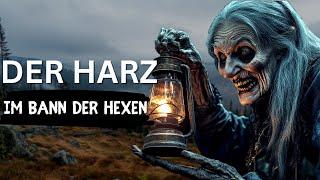 Dunkles Deutschland: Der Harz - Im Bann der Hexen