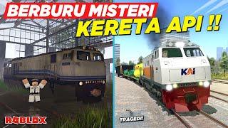 BERBURU MISTERI LOKOMOTIF KERETA API TERBENGKALAI !! ROLEPLAY GAME KAI - Roblox