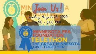 2024 Minnesota FFA Foundation Telethon - The Great Minnesota Give-together