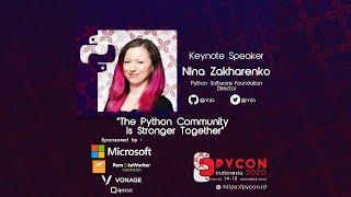 "The Python Community is Stronger Together" by Nina Zakharenko - PyCon Indonesia 2020