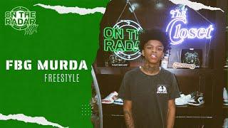 The FBG Murda "On The Radar" Freestyle (HOUSTON EDITION)