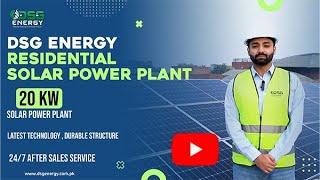 DSG Powered Homes: 20kW Residential Solar Plant - Township Lahore