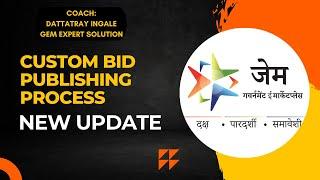 Custom Bid Creation on GeM Portal l Custom Bid Publishing Process for Services l GeM Service Bid