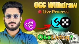 OGC Bitget Exchange Withdraw Live Process | OGC Mining New Update | OGC Price Prediction | OGC Token