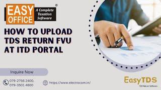 How to Upload TDS FVU | EasyTDS | TDS & TCS