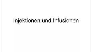 Injektionen und Infusionen Teil 1