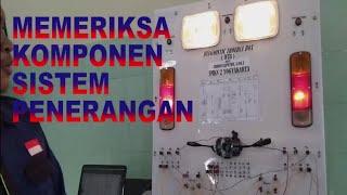 Pemeriksaan Komponen Sistem Penerangan