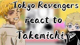 ||Tokyo revengers react to Takemichi||manga spoilers||boyxboy ships||