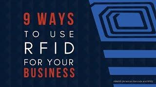 9 Ways To Use RFID In Your Business