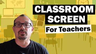 Classroom Screen: Tutorial for Teachers: FREE Web Tool