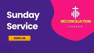 Sunday First Session | Reconciliation & Miracle Ministry | 10th Nov 2024