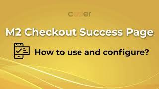 Magento 2 Checkout Success Page | How to use and configure?