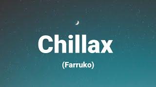 Farruko - Chillax (Letra/Lyrics)