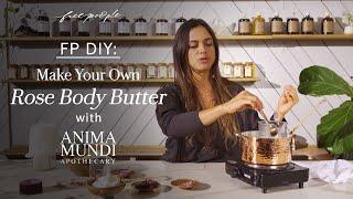 DIY | Rose Body Butter with Anima Mundi