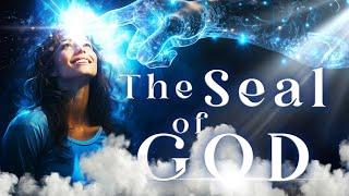 The Seal of God In The End Times - Exact Opposite of Mark of The Beast!