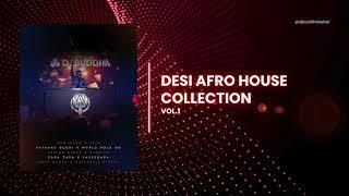 Desi Afro House Collection | DJ Buddha Dubai | Bollywood Afro House