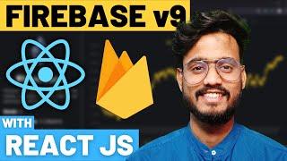 Firebase 9 with React JS Tutorial 