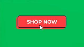 Shop Now Button Green Screen Animation 4K