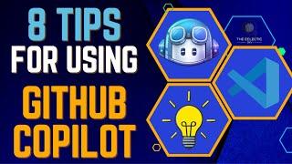 Coding with AI: 8 Tips for Using GitHub Copilot