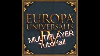 EU4, How To Play Multiplayer (Fast Tutorial)