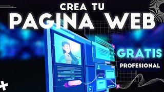 Cómo Crear una PÁGINA WEB PROFESIONAL GRATIS  En 2025  PASO A PASO  Guía Definitiva