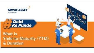 Chapter 6: What is Yield-to-Maturity (YTM) & Duration