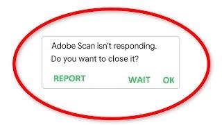 How To Fix Adobe Scan Isn't Responding Error Android & Ios - Adobe Scan Not Open Problem - Fix