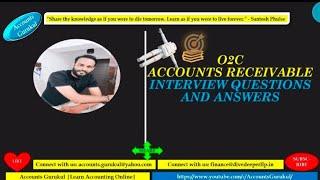 O2C ACCOUNTS RECEIVABLE IMPORTANT INTERVIEW QUESTIONS AND ANSWERS