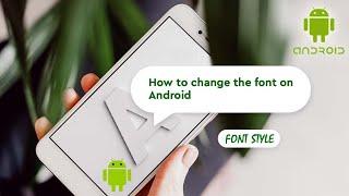 How to change Font Style in Android Device 2024 | Change Font Style | Android Font Style 2024