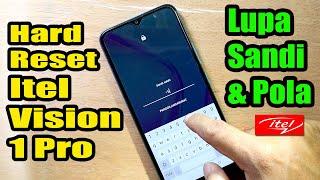 Cara hard reset HP ITEL Lupa Sandi, Lupa pola, Password  || itel VISION 1 PRO - L6502 done 100%