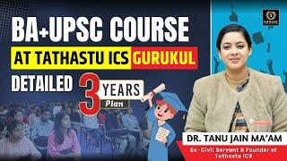  BA + UPSC Course at Tathastu ICS Gurukul | Under the Guidance of Dr. Tanu Jain Ma’am | UPSC EXAM