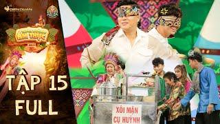 THE KING OF FOOD 6 - EP 15 Full - Truong Giang the chieftain is glad to see the guests suffer 