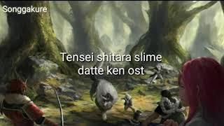 Tensei shitara slime datte ken ost | Lyrics