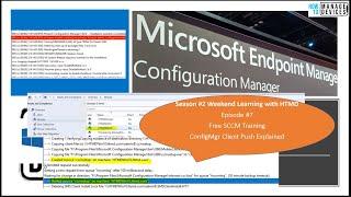 HTMD-CM 0️⃣7️⃣SCCM Client Push Installation Method ExplainedDNSAdmin$CCMSetup.logClient.Msi.log