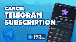 How to cancel telegram subscription 2024 | Initial Solution