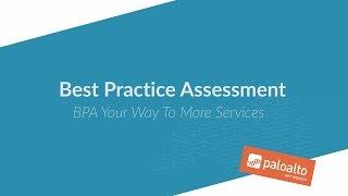 Best Practice Assessment: BPA Your Way To More Services