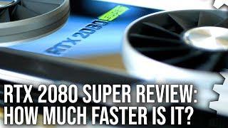 Nvidia RTX 2080 Super Review: Is The Top-End Super Fast Enough?