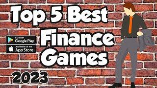 Top 5 Best Finance Games On Mobile Android and IOS 2023