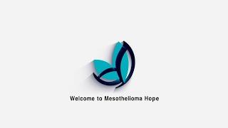 About Mesothelioma Hope | A Lifeline Mesothelioma Patients