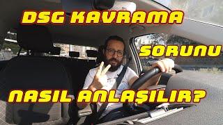 DSG Kavrama Sorunu Nasıl Anlaşılır? İkinci El Araç Alırken DSG Kavrama Nasıl Kontrol Edilir?