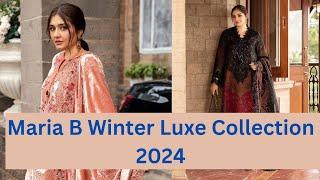 Maria B Winter Luxe Collection 2024|New Maria B Winter Collection 2024 @MahiVlogs880