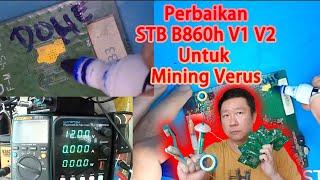 135. Begini saya perbaiki 6 STB B8860h V1 V2 untuk Mining Verus