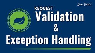 Spring Boot | REST API Request Validation & Exception Handling Realtime Example | JavaTechie