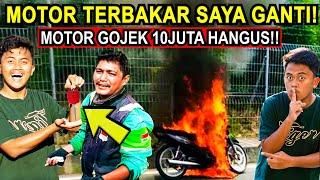 MOTOR GOJEK INI TERBAKAR TERUS GW GANTI KASIH MOTOR BARU! | Muhammad Hasan Abdillah