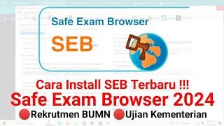 CARA INSTAL SAFE EXAM BROWSER (SEB) DI LAPTOP WINDOWS 7,10 & 11, STEP BY STEP SAMPAI APLIKASI KEBUKA