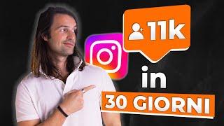 11k follower su instagram in 30 giorni