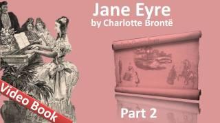 Part 2 - Jane Eyre Audiobook by Charlotte Bronte (Chs 07-11)