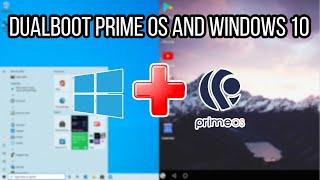 HOW TO INSTALL Prime OS and Dual Boot with Windows 10 on ANY PC